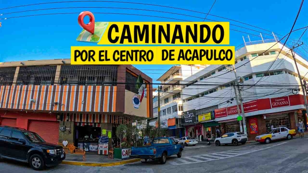 Recorriendo El Centro De Acapulco