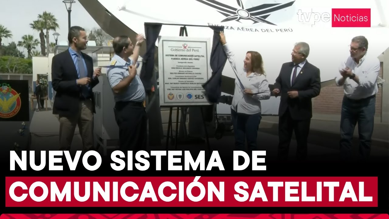 Presidenta Boluarte participa en inauguración del nuevo sistema de comunicación satelital de la FAP