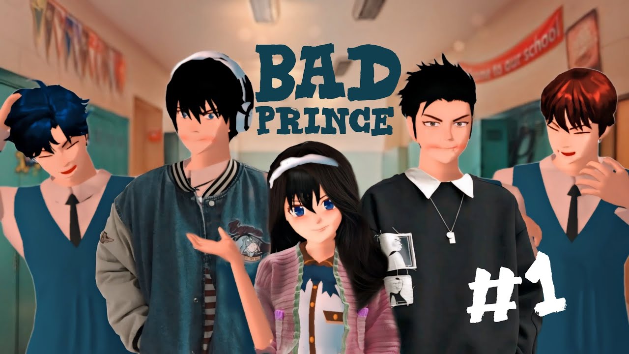 BAD PRINCE - EPISODE 1 [KESIALAN] - DRAMA #sakuraschoolsimulator #sakura #sakuraschool