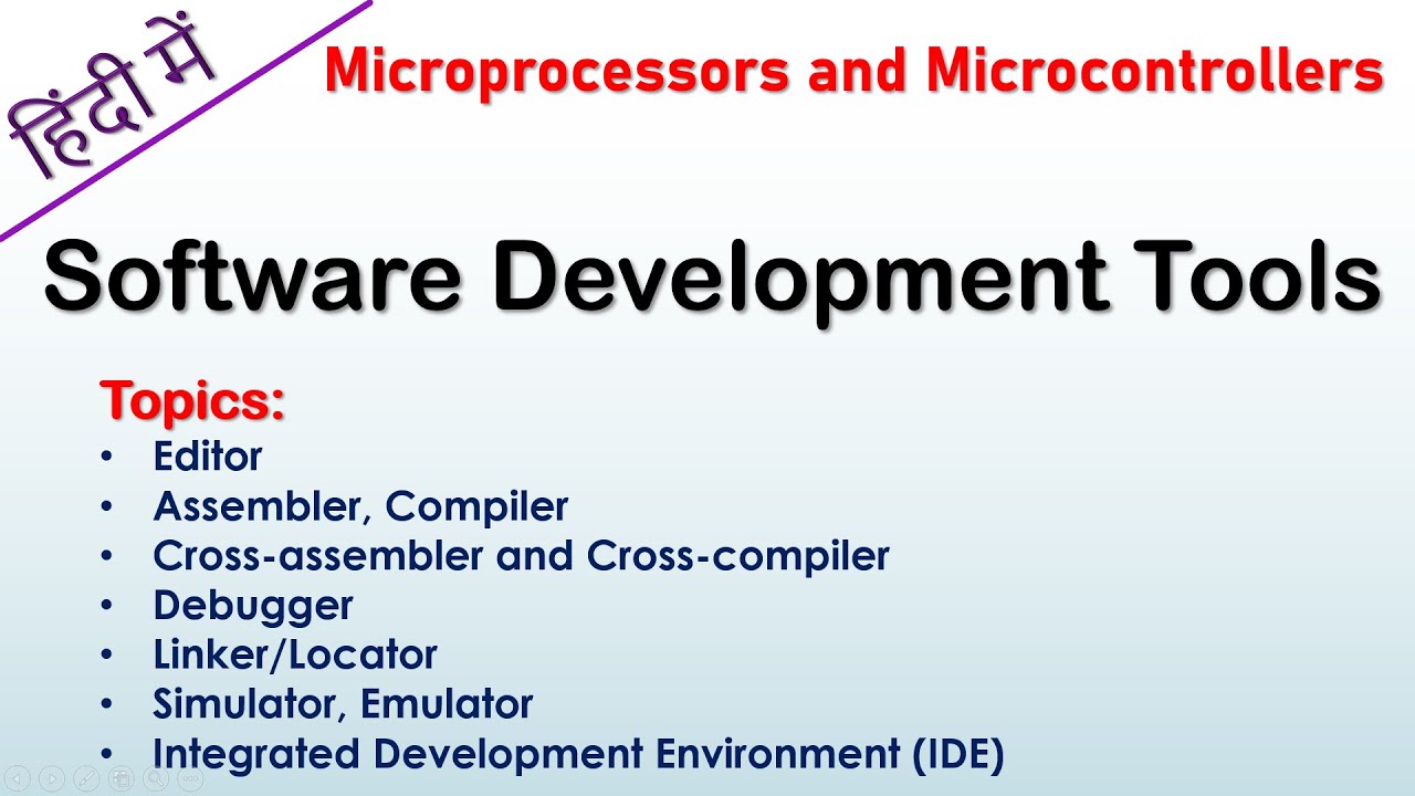 Software development tools for Microcontrollers and microprocessors