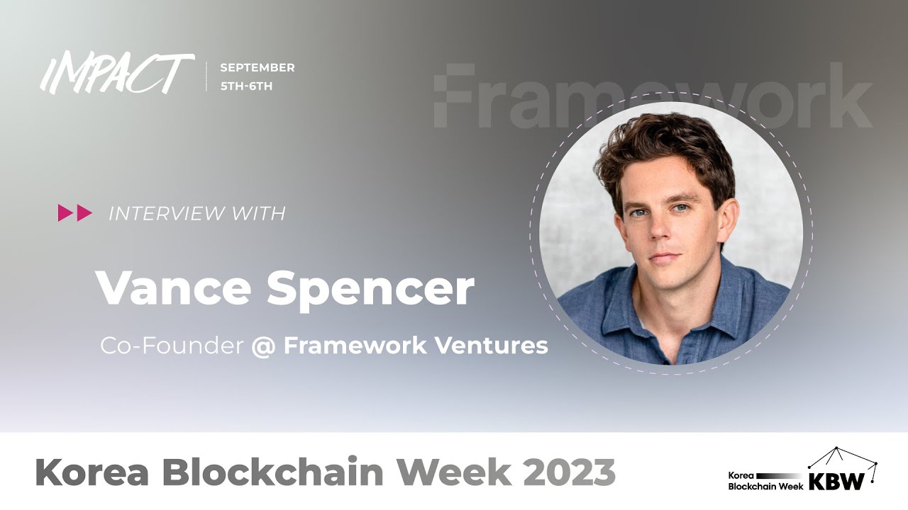 Exclusive Interview with FRAMEWORK VENTURES Co-Founder Vance Spencer | KBW2023