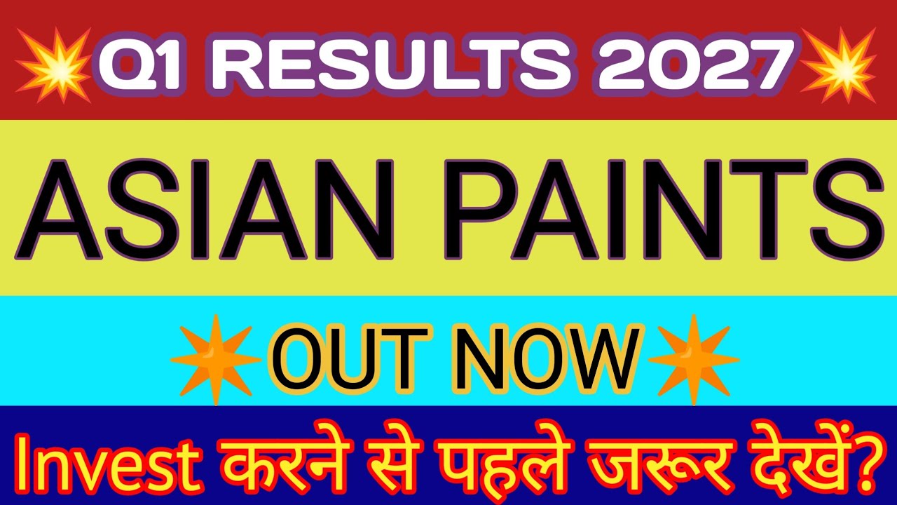 Asian Paints Q1 Results 2026 🔴 Asian Paints Results 🔴 Asian Paints Share Latest News