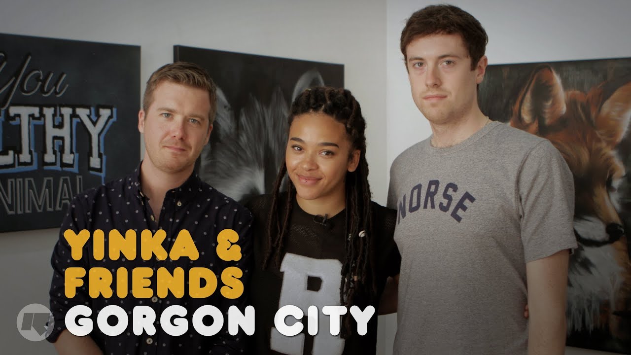 YINKA & FRIENDS: GORGON CITY