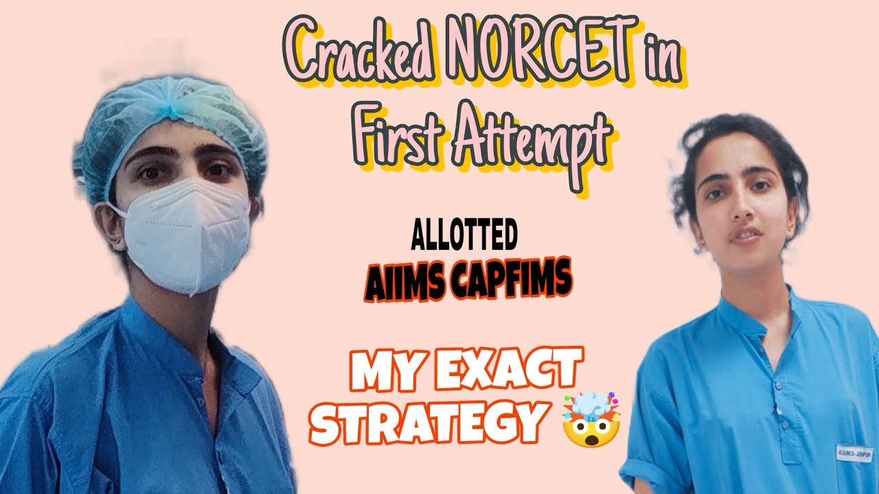 Norcet Preparation Strategy |My Norcet  Journey |#norcet #aiims #aiimsnorcet 