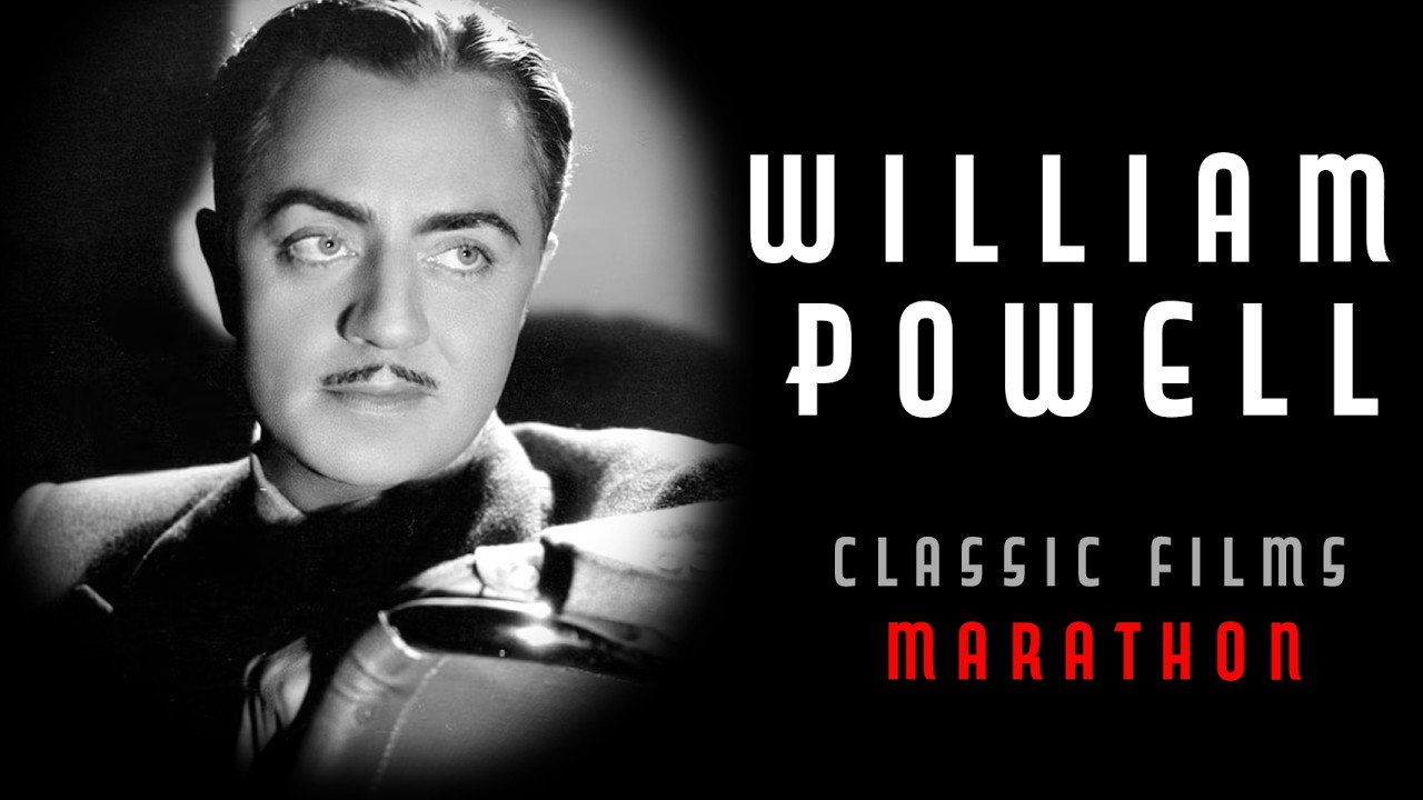 WILLIAM POWELL - Classic Film MARATHON
