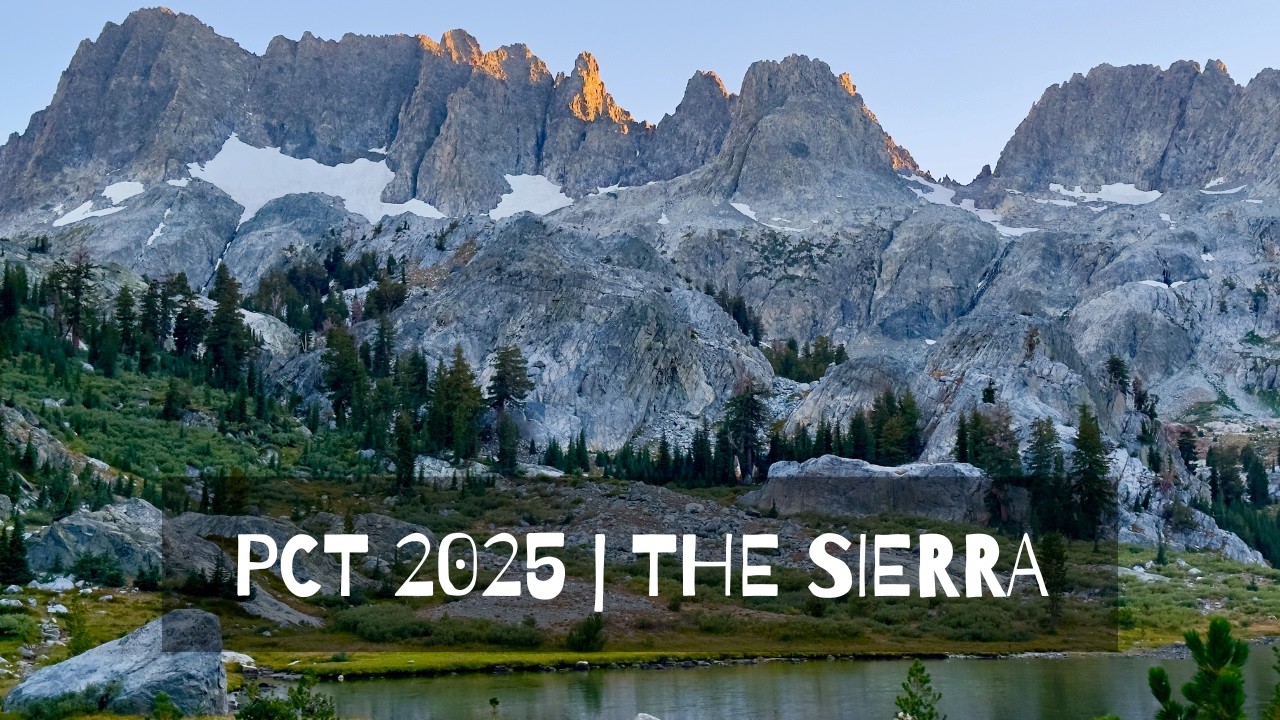 PCT 2025 | The Sierra