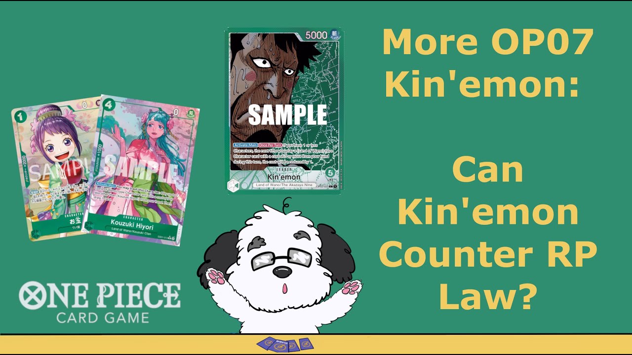 OP07 Off Meta Decks: Countering RP Law with Kin'emon