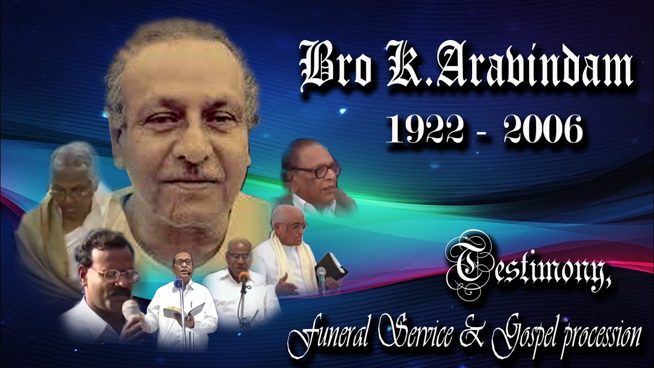 Bro.Aravindam Testimony & Funeral service
