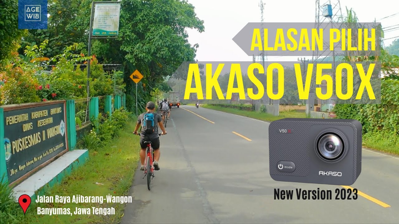 Kenapa Pilih Akaso V50X??? Alasan Pilih dan Tes Gowes Akaso V50X 2023 di Jalan Raya Ajibarang-Wangon