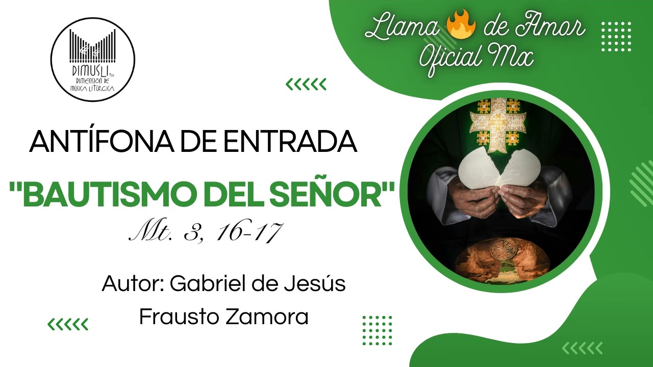 Antifona de Entrada - Bautismo del Señor Gabriel Frausto Zamora 