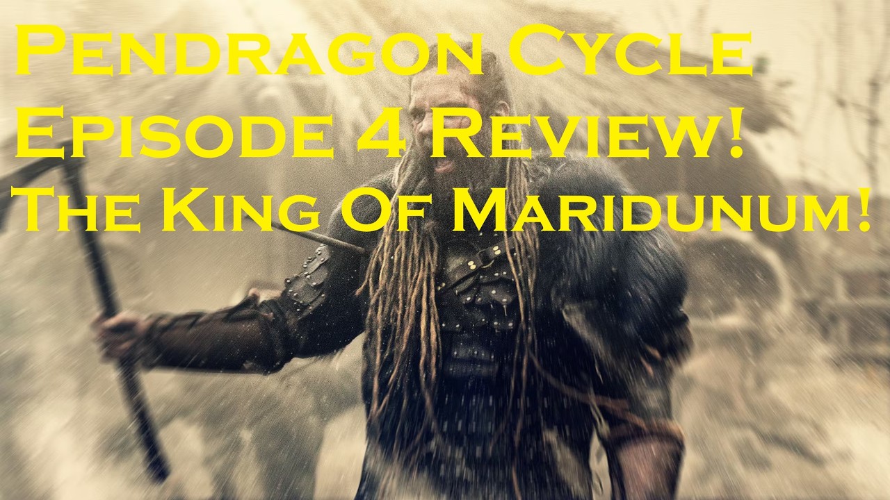 Pendragon Cycle Episode 4 The King of Maridunum Review!