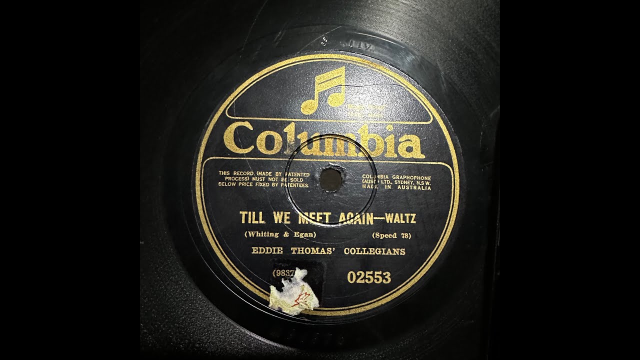 Eddie Thomas' Collegians- Till We Meet Again Waltz