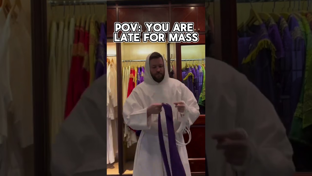 POV: Late for Mass