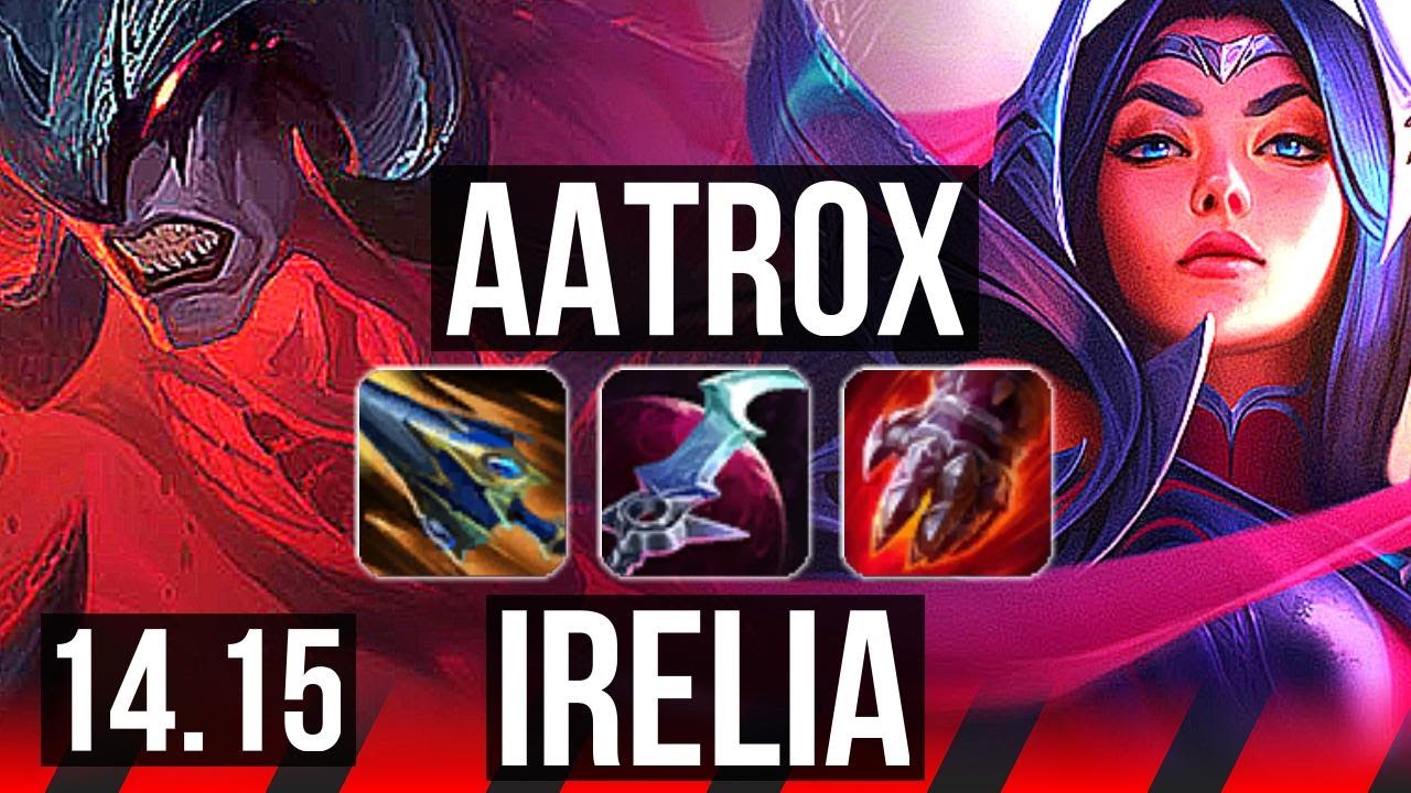 AATROX vs IRELIA (TOP) | 7 solo kills, 900+ games | EUW Master | 14.15