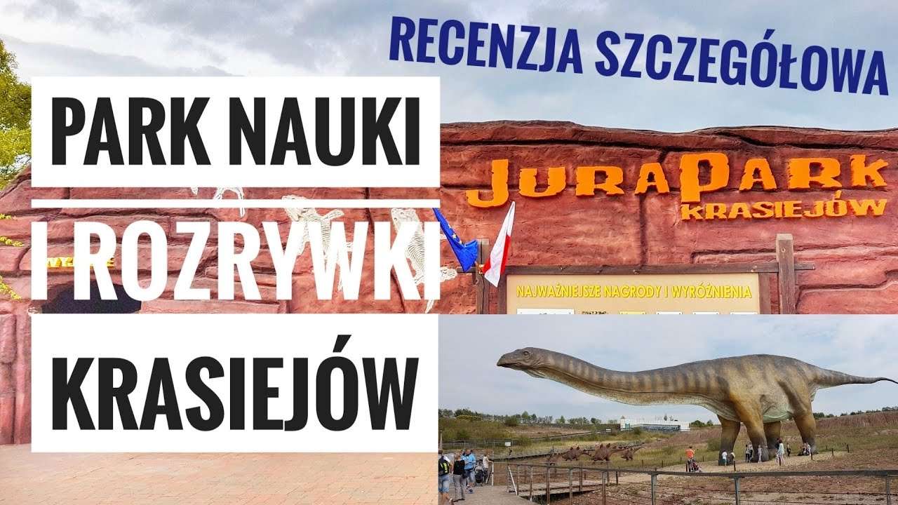 JURAPARK KRASIEJÓW PARK NAUKI I ROZRYWKI - Ciekawe miejsca w Polsce | ForumWiedzy
