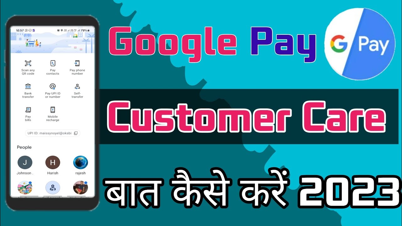Google Pay Customer Care Number Se Bat Kaise Karen  2023 | How To Talk GPay Customer Helpline Number