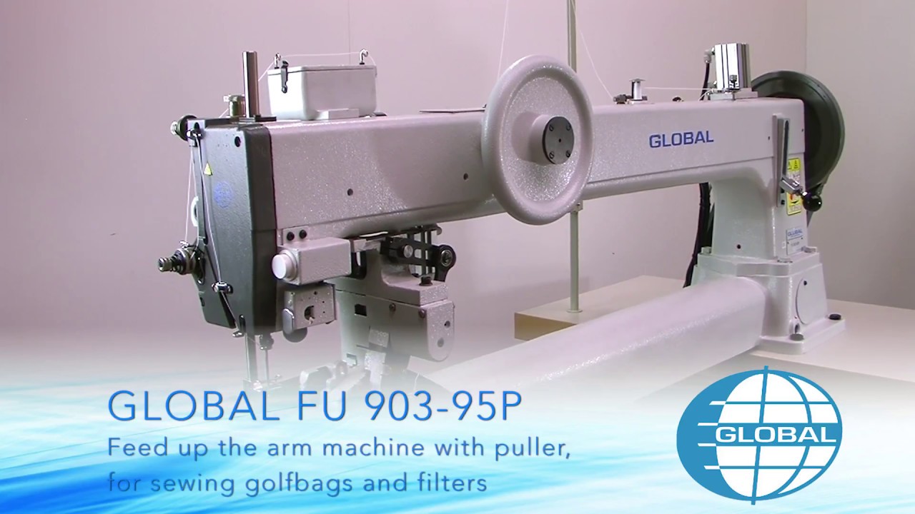 Global FU 903 95P - LONG ARM EXTRA HEAVY DUTY FEED UP THE ARM SEWING  MACHINE