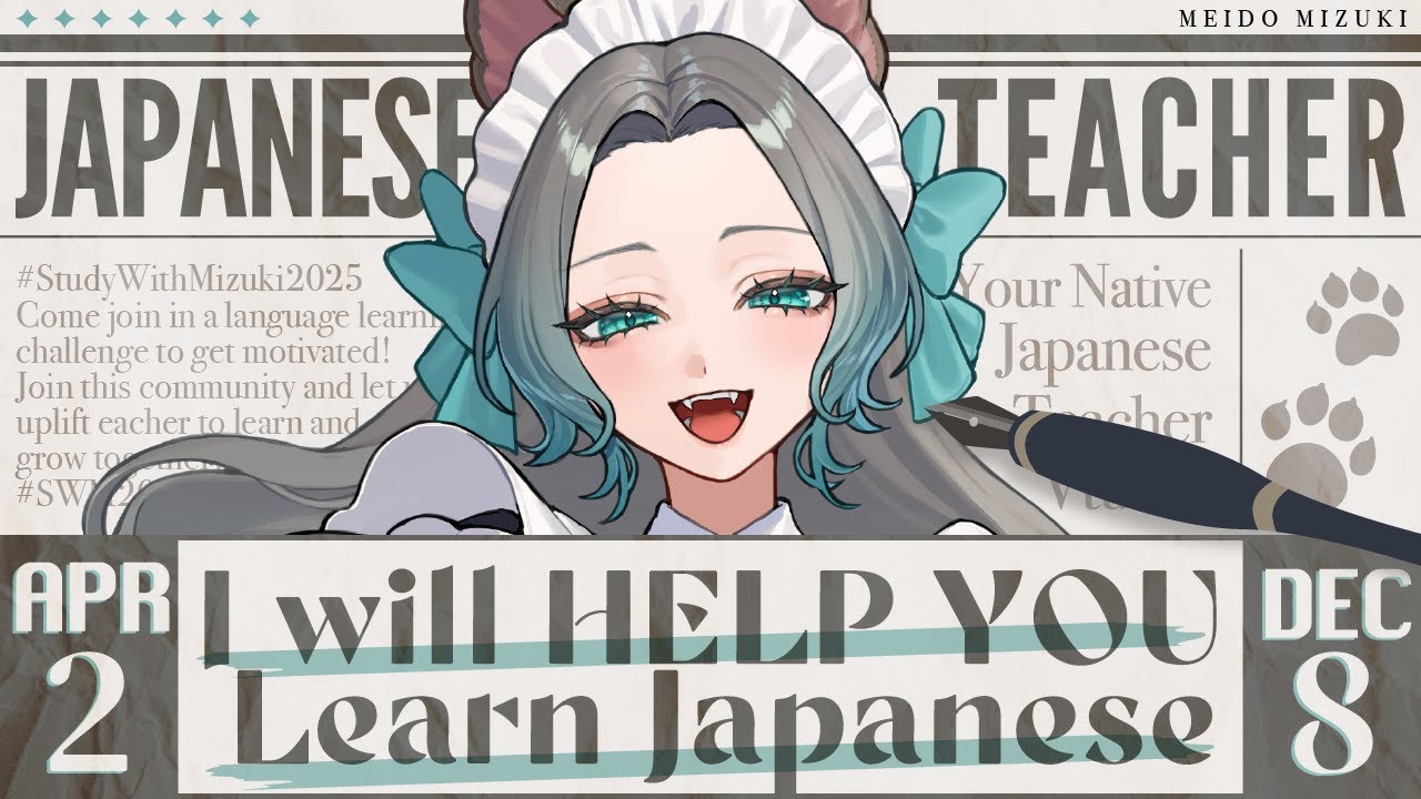 【Japanese Study Challenge】Your Japanese Journey Begins #SWM2025【Japanese Class】【鳴杜水月 / Mizuki Meido】