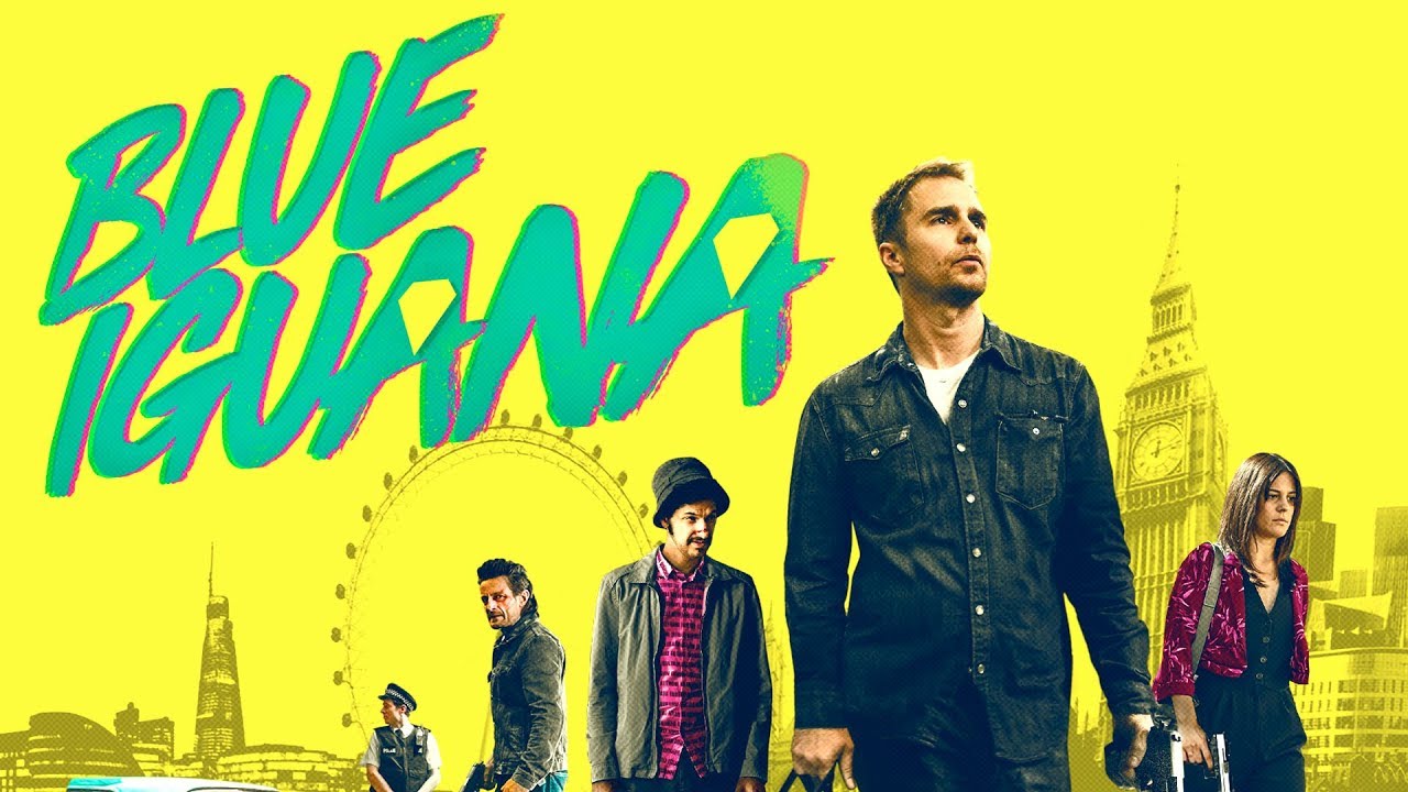 BLUE IGUANA | UK Trailer | Sam Rockwell | Crime Caper (2018)