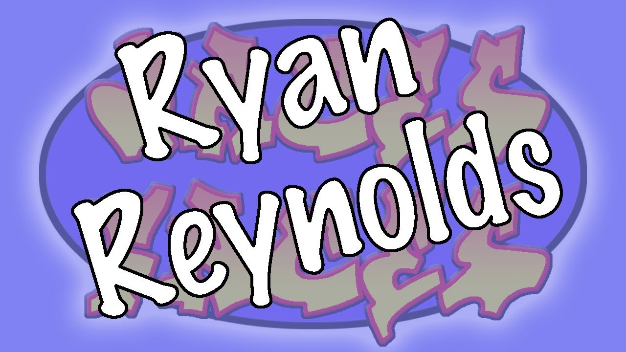 Ryan Reynolds
