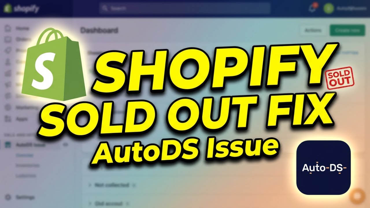 Как исправить проблему с товарами, которых нет в наличии, в Shopify AutoDS
