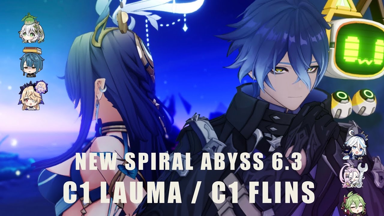 【Genshin Impact】New Spiral Abyss 6.3 | C1 Flins / C1 Lauma