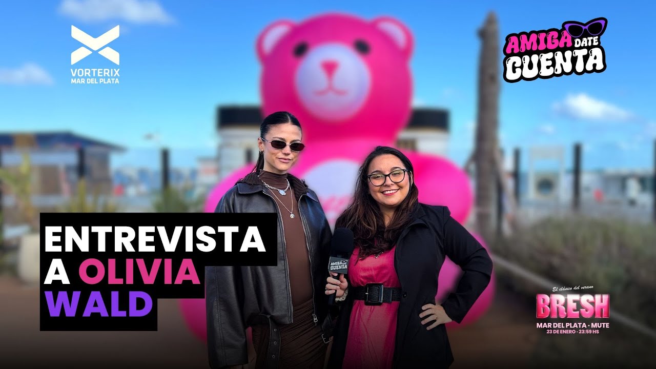 OLIVIA WALD HABLÓ SOBRE LA BRESH: “ME ENCANTA CANTAR, BAILAR Y DISFRUTAR”