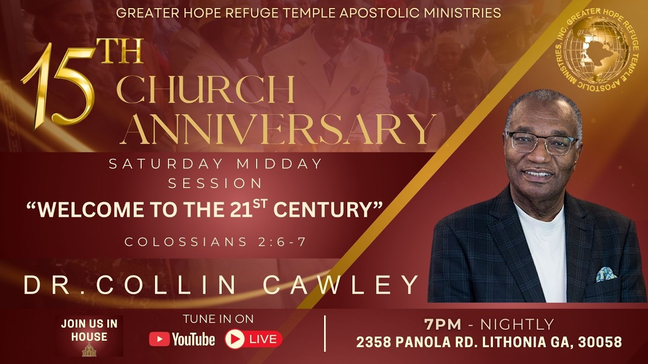 GHRT 15th Church Anniversary |  Saturday Midday Session | DR. Collin Cawley
