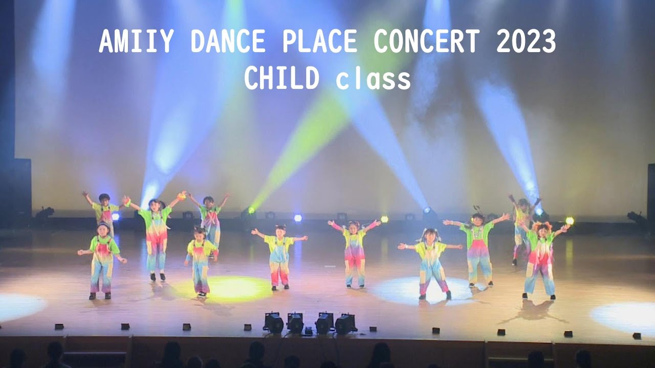 AMIIY DANCE PLACE CONCERT 2023  CHILD class  ♪1部 Boom Boom Boom