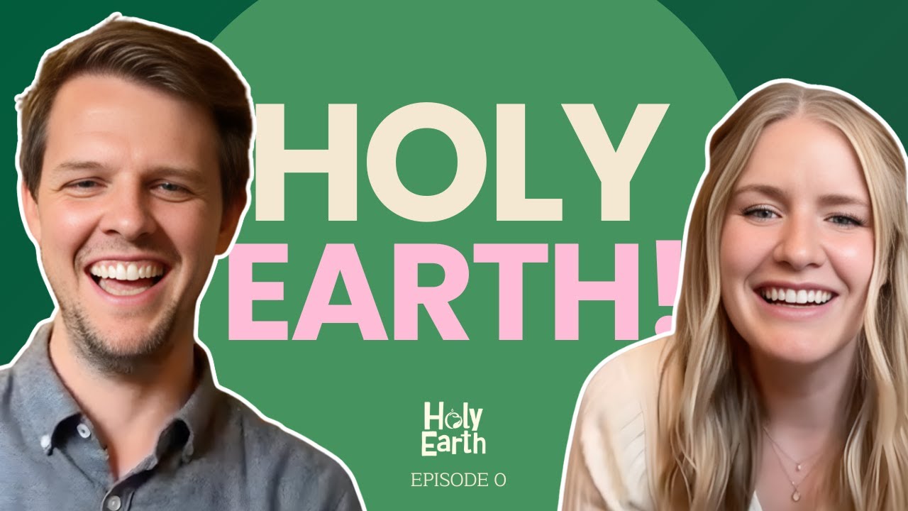 Welcome to the Holy Earth Podcast with Phil and Lydia!