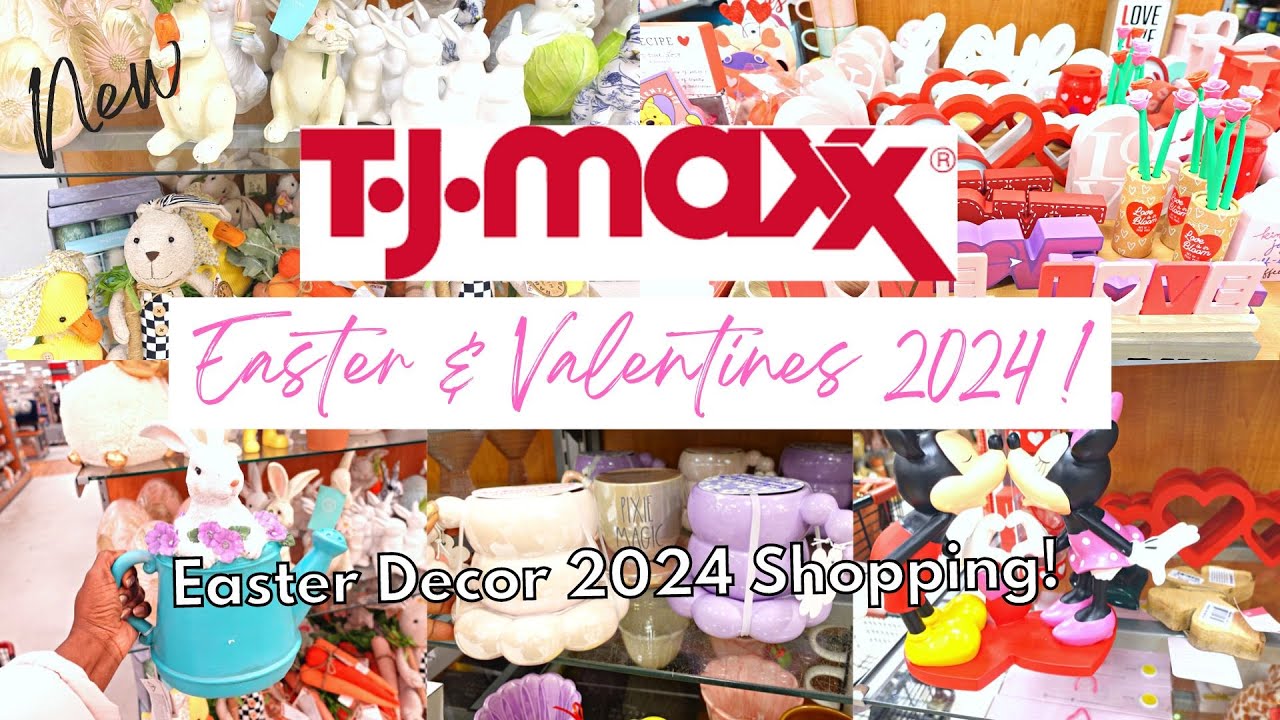 TJMAXX EASTER & VALENTINES DAY 2024 SHOP WITH ME
