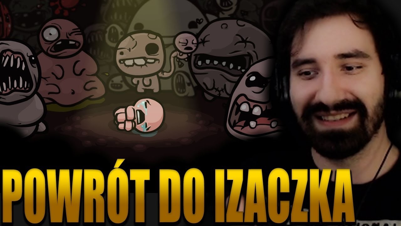 WIELKI POWRÓT DO IZACZKA | The Binding of Isaac: Repentance