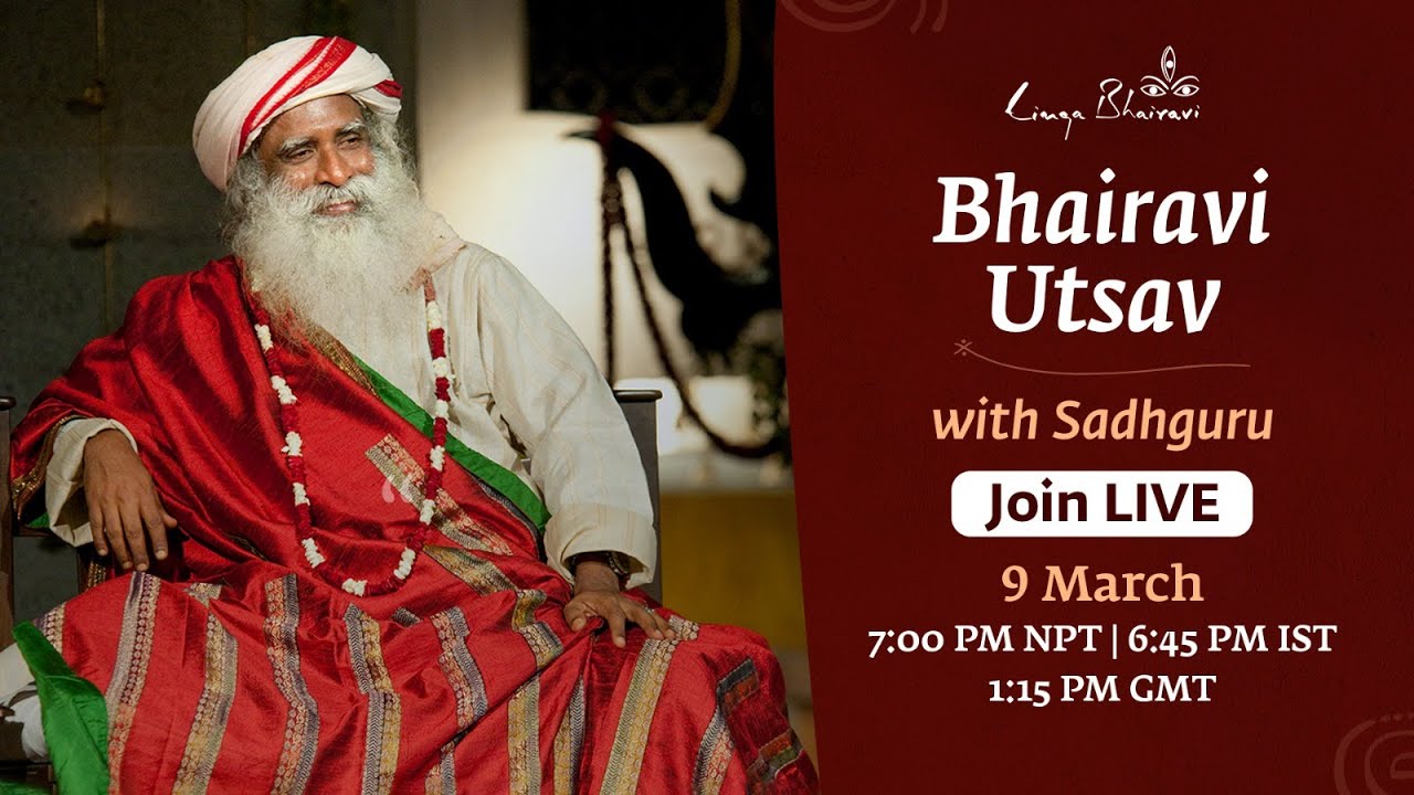 Bhairavi Utsav with Sadhguru | LIVE from Kathmandu, Nepal | 9 March 2023| 7:00 PM NPT/6:45 PM IST