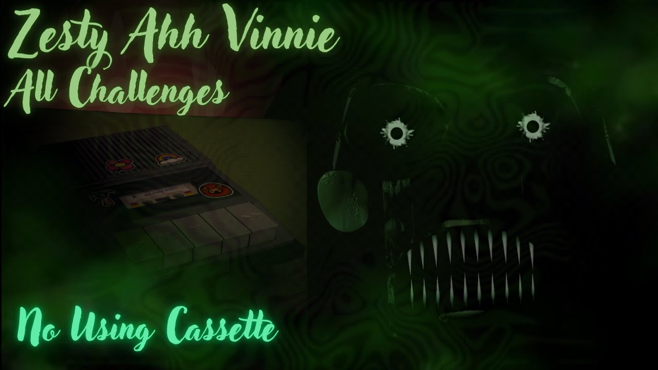 Zesty Ahh Vinnie All Challenges No Using Cassette
