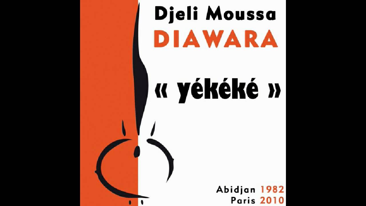 Djarabi - Djeli Moussa Diawara [Yékéké (Paris 2010)]