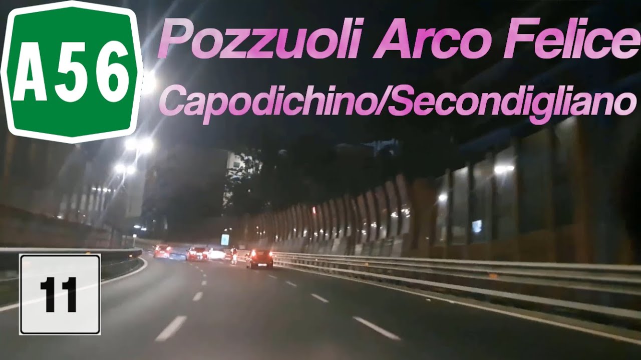 I - Tangenziale di Napoli (A56) - Tratto Pozzuoli Arco Felice-Secondigliano w/ road of naples