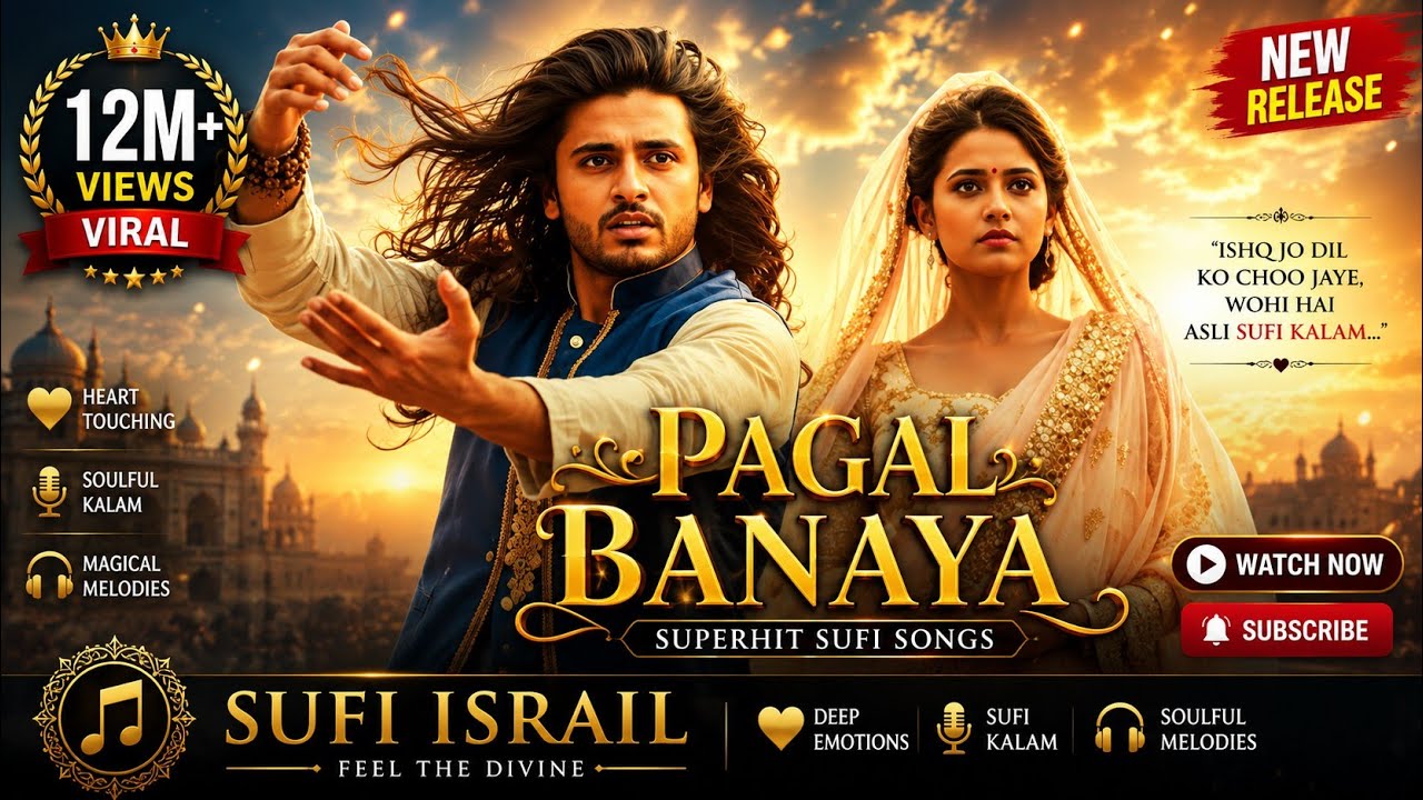 Pagal Banaya | پاگل بنایا A Soulful Heart-Touching Sufi Love Qawwali best of Sufi Songs