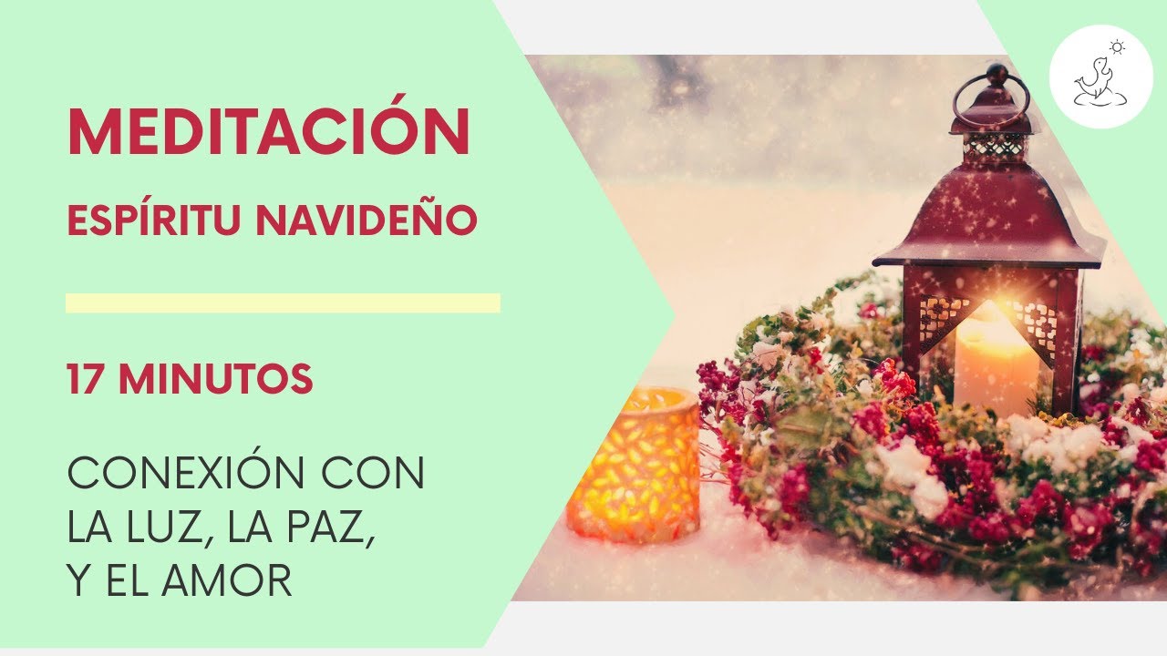 Meditación de Navidad 🎄 Espíritu Navideño ✨