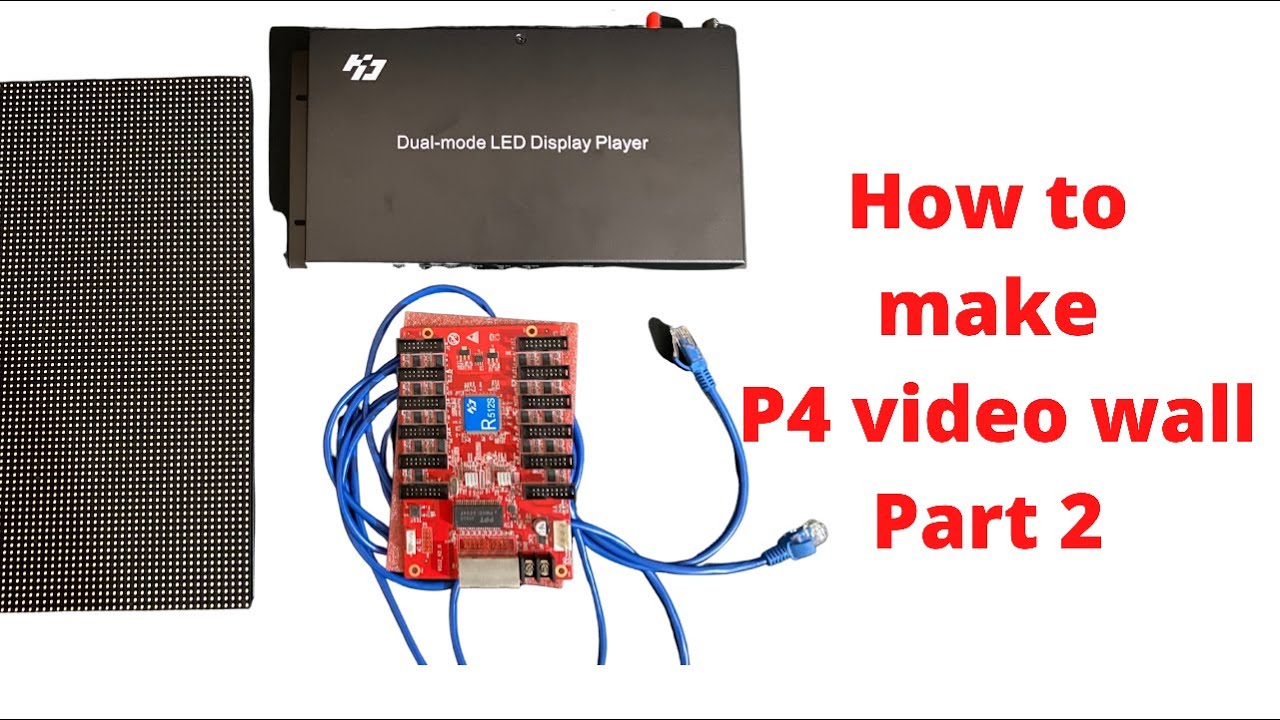 P4 video wall making Part 2