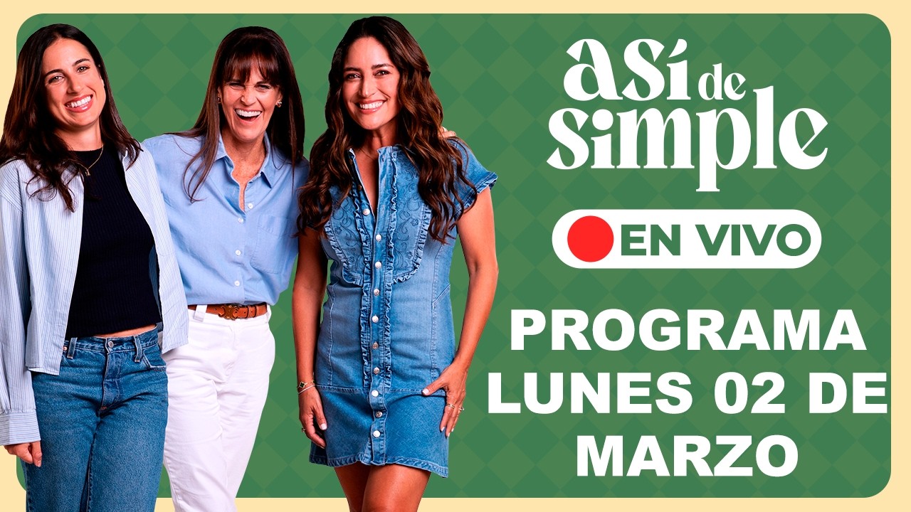 🔴 EN VIVO |  ASÍ DE SIMPLE con:  Sandra Plevisani, Mari Calixtro y María Plevisani 💚