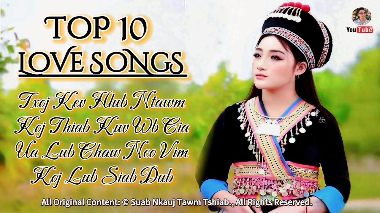 TOP 10 HMONG LOVE vs SAD SONGS by Paj Nyiag Lauj - 2025 @Suab.Nkauj.Tawm.Tshiab