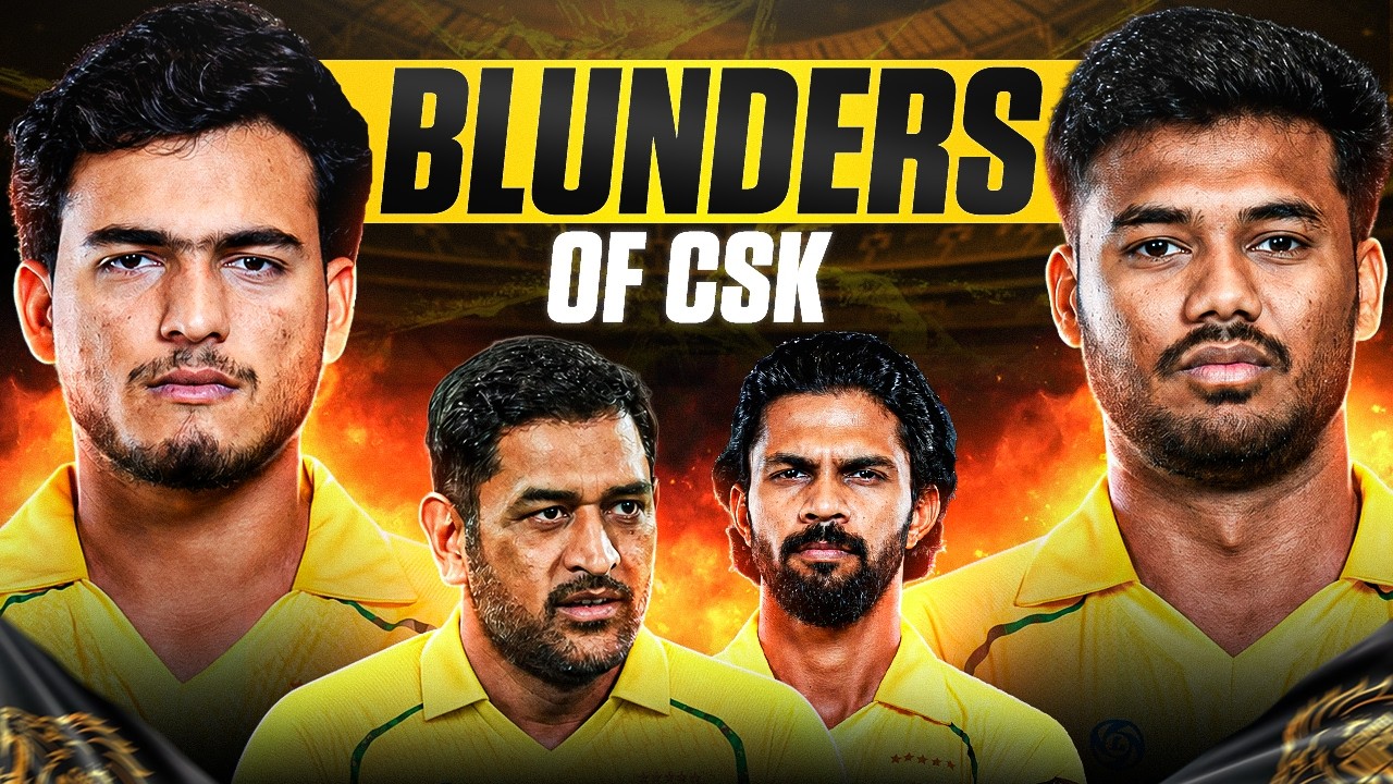 Biggest Mistakes of CSK in IPL 2026