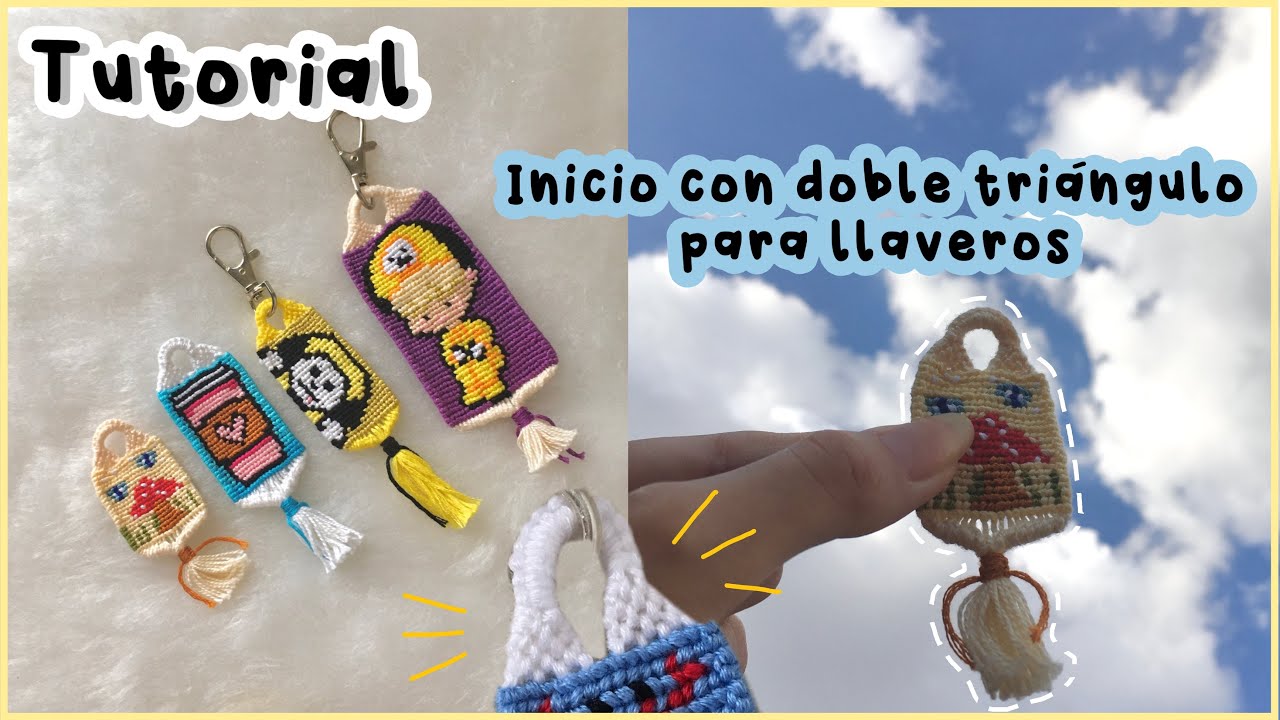 TUTORIAL | INICIO CON DOBLE TRIÁNGULO PARA LLAVEROS | LLAVEROS DE HILO