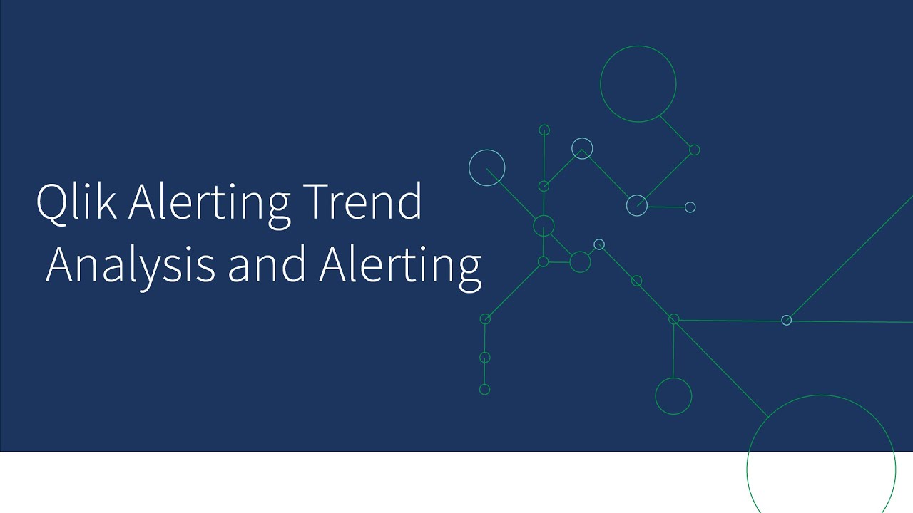 Qlik Alerting Trend Analysis and Alerting