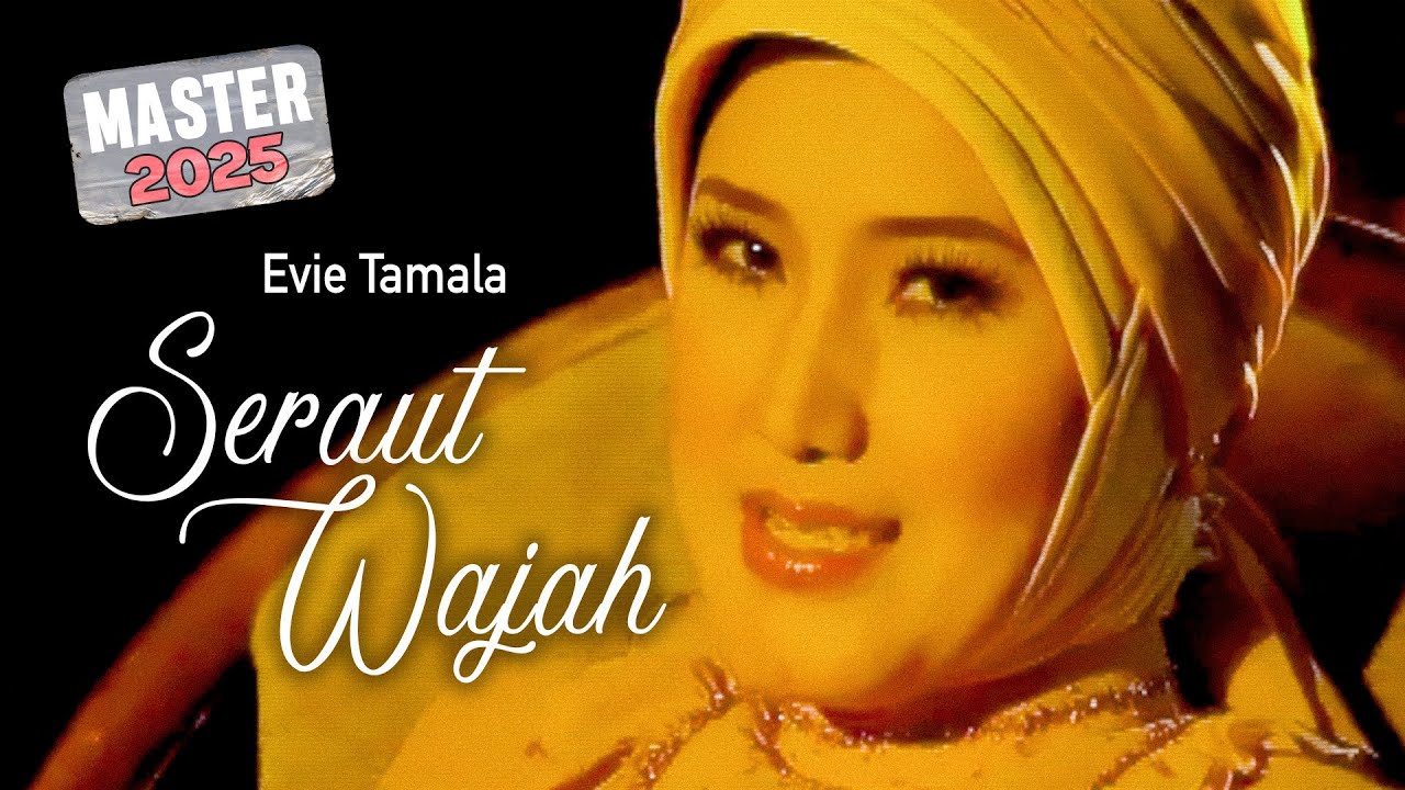 Evie Tamala - Seraut Wajah (Official Music Video) MASTER 2025
