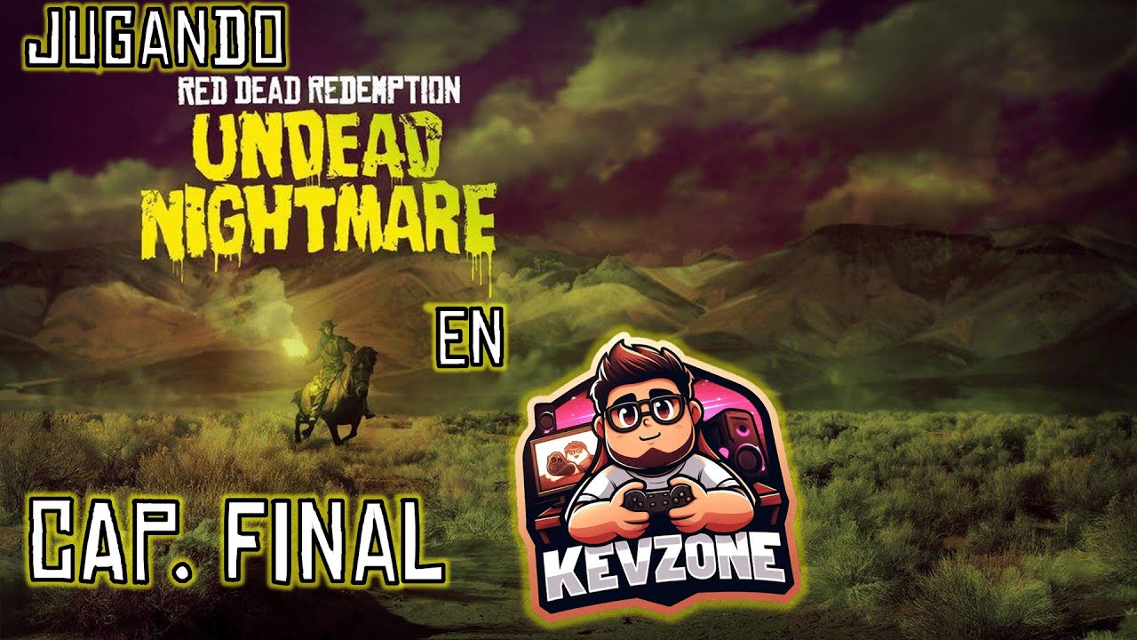 🤠🧟 Red Dead Redemption Undead Nightmare en PC – Vaqueros vs Zombis - Cap. Final 🤠🧟