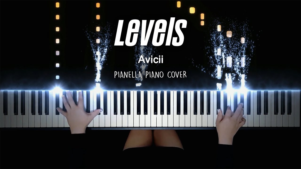 Avicii - Levels | Piano Cover by Pianella Piano