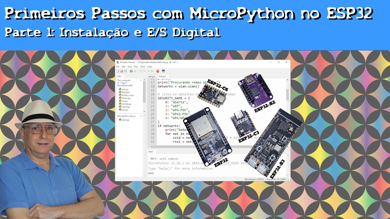 Primeiros Passos com MicroPython na ESP32 - Parte 1