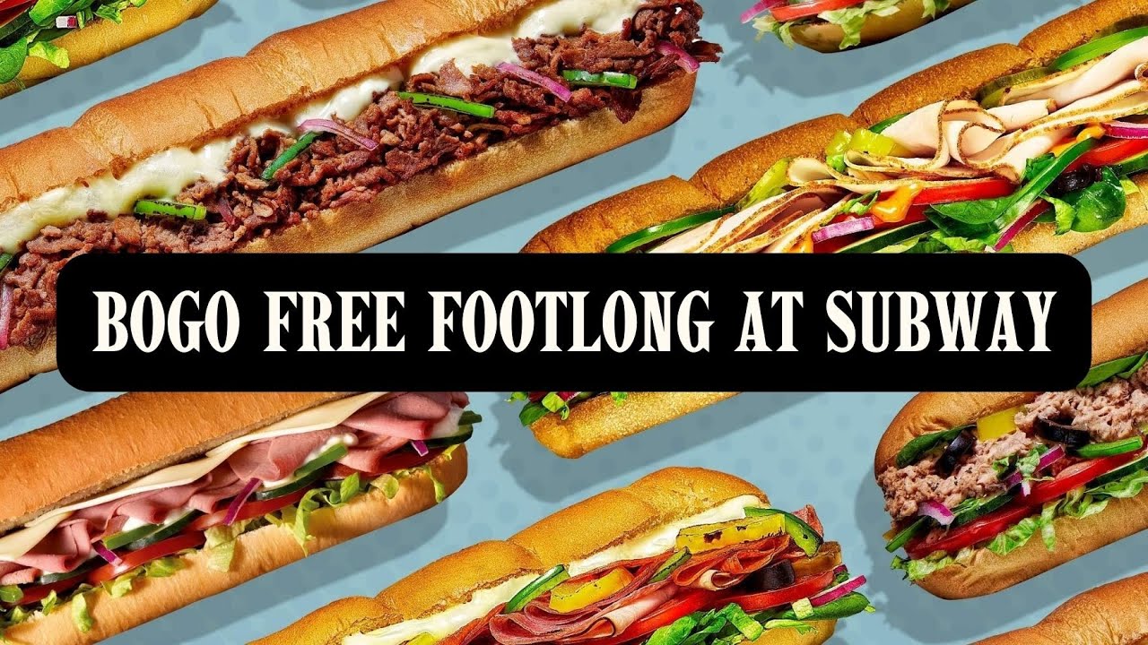 BOGO FREE Footlong Sub at Subway - New Coupon Code