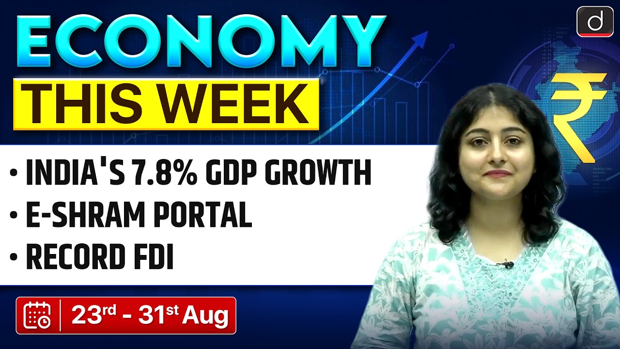 Economy Current Affairs | CEPA| GDP | e-Shram Portal | FDI | ECONOMY THIS WEEK | Drishti IAS English